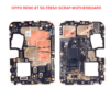 Oppo Reno 8T 5g Fresh Scrap Motherboard