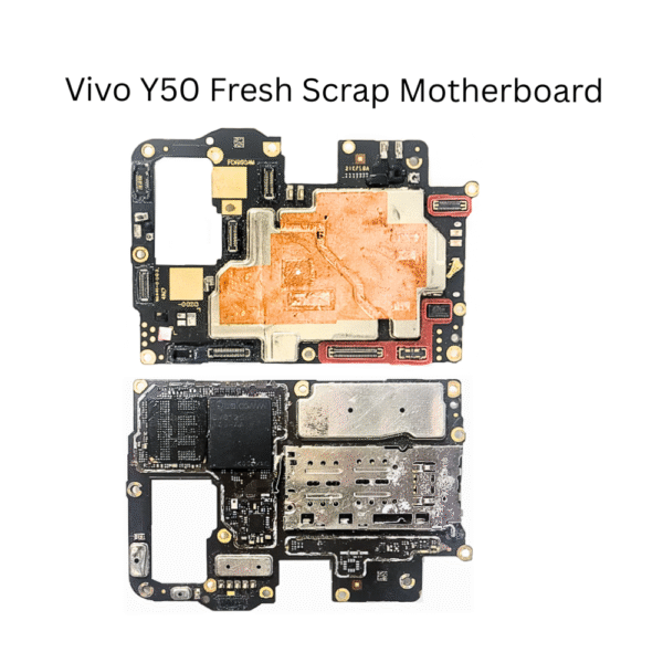 Vivo Y50 Fresh Scrap Motherboard1 Vivo Y50 Fresh Scrap Motherboard